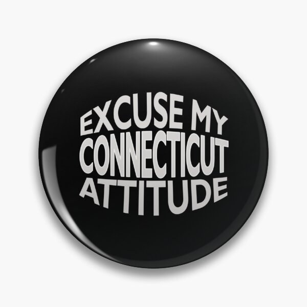 Item preview, Excuse My Connecticut Attitude Funny State Pride   designed and sold by minusfives.