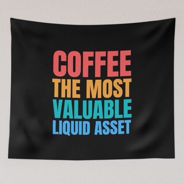Item preview, Coffee the most valuable liquid asset designed and sold by TomorrowQuotes.