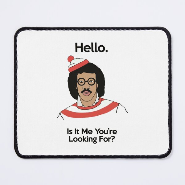 Item preview, Hello Is It Me You're Looking For  designed and sold by Johanna12H.