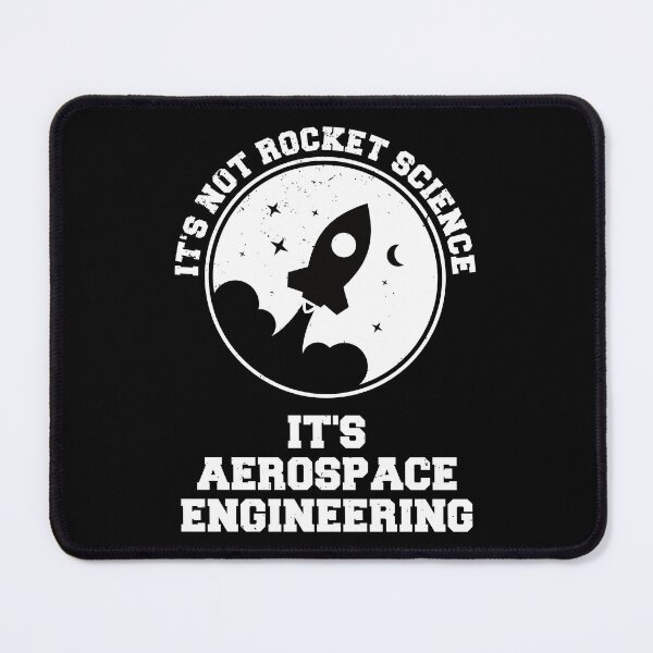 Item preview, It's Not Rocket Science It's Aerospace Engineering: Funny Aerospace Engineer Gift designed and sold by Adexyl.
