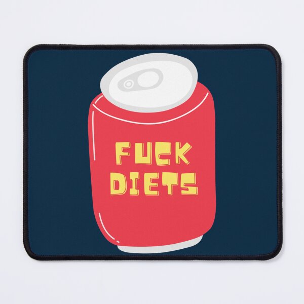 Item preview, Fuck Diets   designed and sold by reginiamaxwell.
