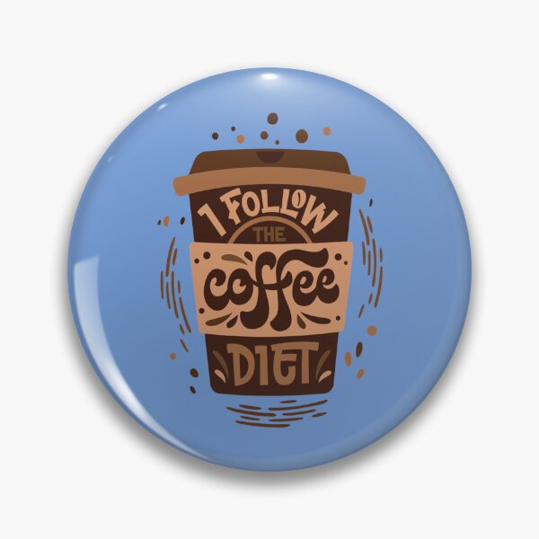 Item preview, i follow the coffee diet   designed and sold by reginiamaxwell.