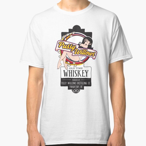 Pussy Willows Whiskey Classic T-Shirt