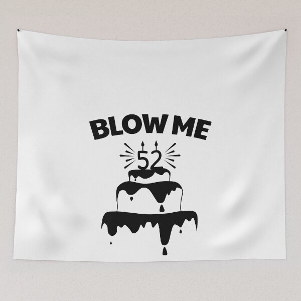 Item preview, funny 52th birthday quote designed and sold by itsRIS-store.