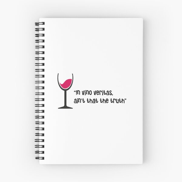 Item preview, “In vino veritas, ain't that the truth” designed and sold by urbanbuzzz.