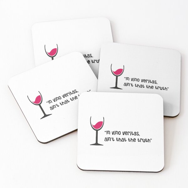 Item preview, “In vino veritas, ain't that the truth” designed and sold by urbanbuzzz.