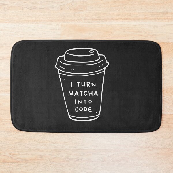 Item preview, I turn Matcha into code designed and sold by brinikki.