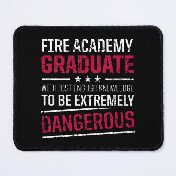 Item preview, Fire Academy Student Knowledge Fireman Graduation designed and sold by AthurMeloli.