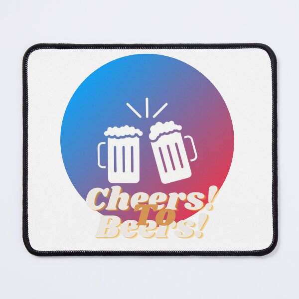 Item preview, Cheers to beers designed and sold by Williamdripfoe.