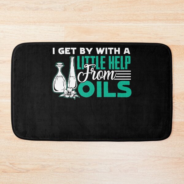 Item preview, Essential Oil I Get By With A Little Help From Oils designed and sold by UnknownArtistt.