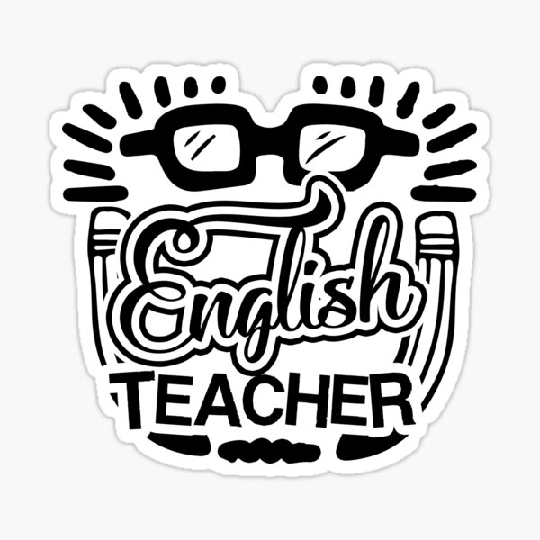 Proud To Be An English Teacher Sticker For Sale By Unknownartistt