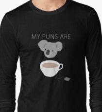 "Koala Tea" puns Long Sleeve T-Shirt