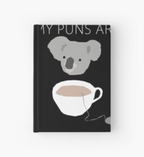 "Koala Tea" puns Hardcover Journal