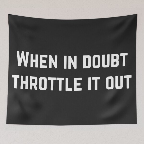 Item preview, When in doubt throttle it out Cool helmet sticker designed and sold by thesmokeydogs.