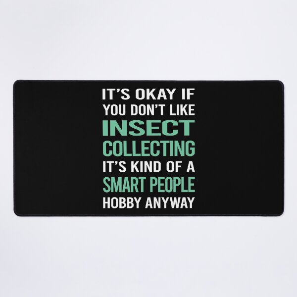 Item preview, Smart People Hobby Insect Collecting designed and sold by AcostaLethalDo.