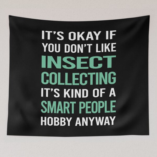 Item preview, Smart People Hobby Insect Collecting designed and sold by AcostaLethalDo.