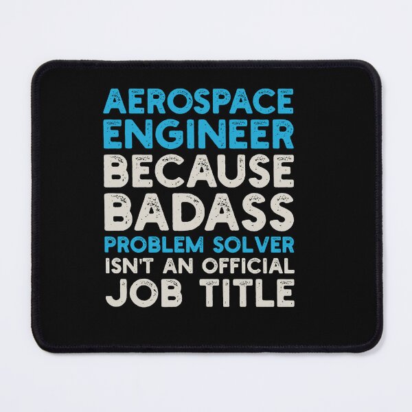 Item preview, Aerospace Engineer Because Badass Problem Solver Isn't An Official Job Title: Funny Aerospace Engineering Gift designed and sold by Adexyl.