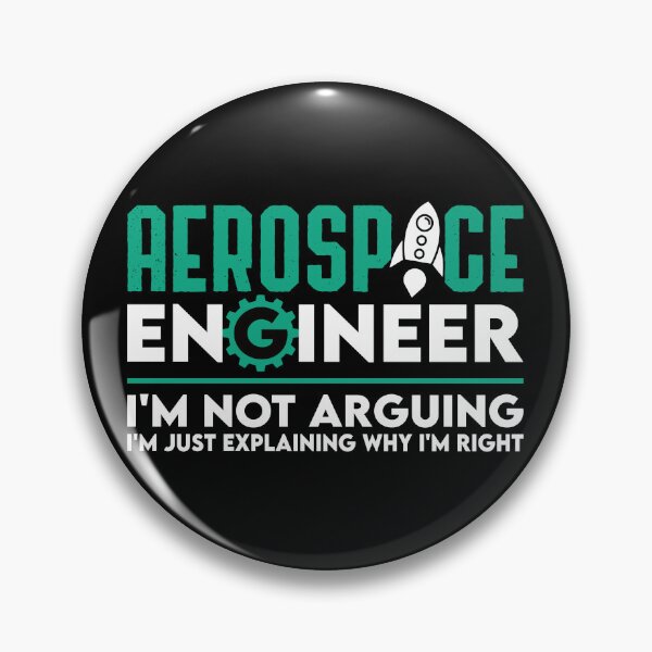 Item preview, Aerospace Engineer I'm Not Arguing I'm Just Explaining Why I'm Right: Funny Aerospace Engineering Gift designed and sold by Adexyl.
