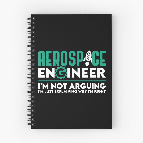 Item preview, Aerospace Engineer I'm Not Arguing I'm Just Explaining Why I'm Right: Funny Aerospace Engineering Gift designed and sold by Adexyl.