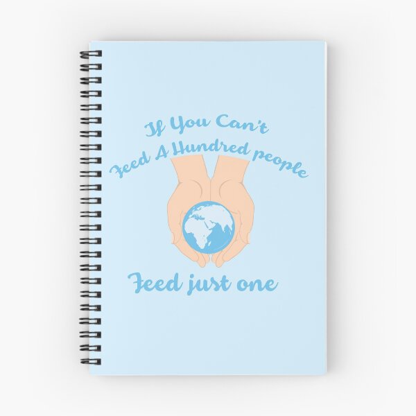 Item preview, If you cant feed a hundred people - Feed just one designed and sold by thewishdesigns.