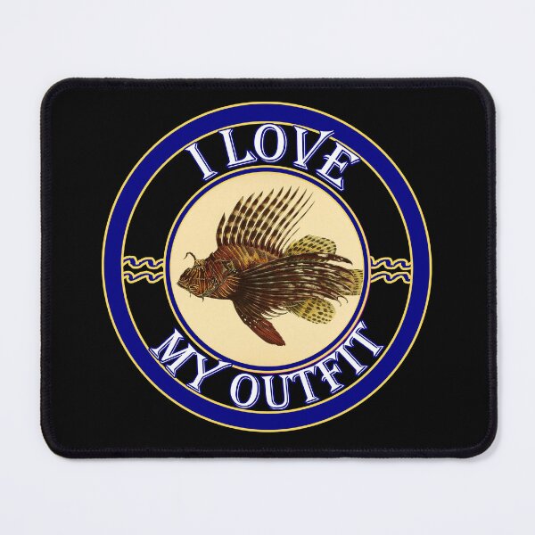 Item preview, 'I Love My Outfit' Old Book Lionfish Graphic - Funny Quotes Designs for T-shirts, stickers and other accessories. designed and sold by Ridiculam Toga.