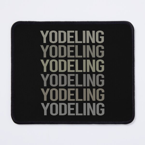 Item preview, Gray Text Art Yodeling Yodel designed and sold by StoreCalamity.