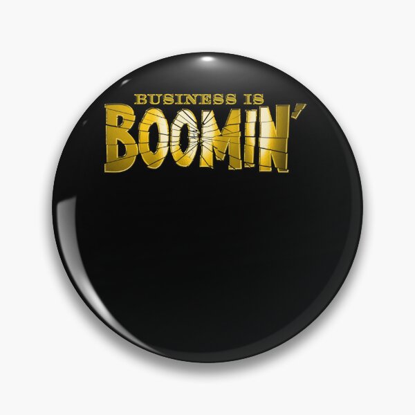 Item preview, Business is Boomin designed and sold by PaulaSwann1.