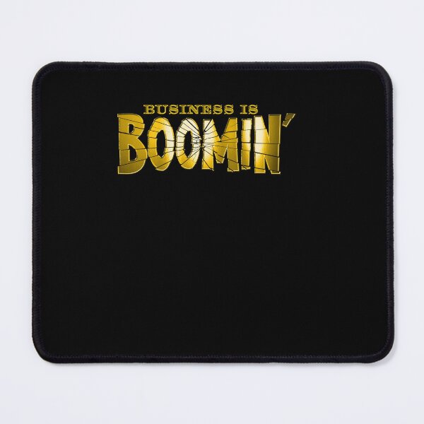Item preview, Business is Boomin designed and sold by PaulaSwann1.