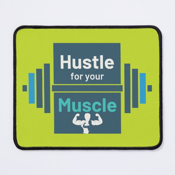 Item preview, Hustle For Your Muscle designed and sold by Aleksa Kos.