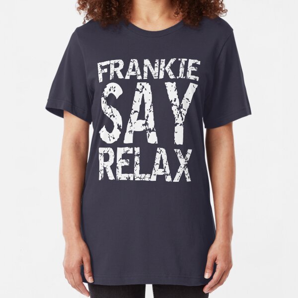 Fashion wonderland Frankie Say Relax T Shirt