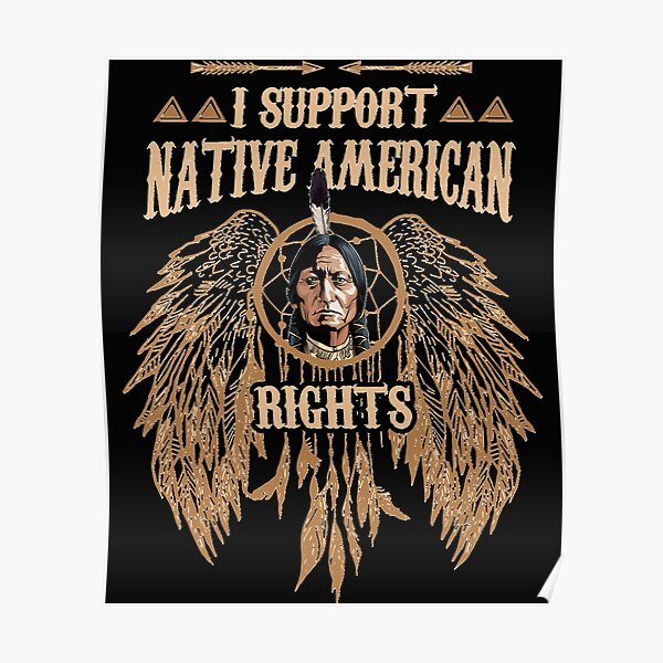 I Support Native American Rights