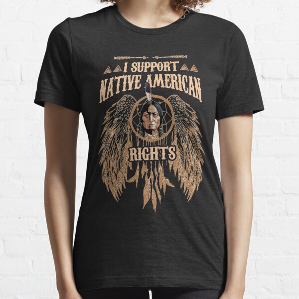Native American Rights T-Shirts for Sale