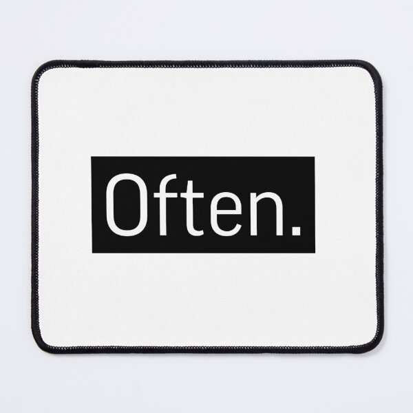 Item preview, Often. B&W designed and sold by itsmemaytal.