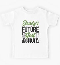 Daddy's Future Golf Buddy Kids Tee