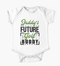 Daddy's Future Golf Buddy One Piece - Short Sleeve