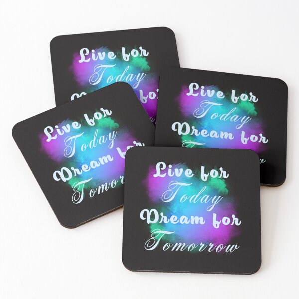 Item preview, Live for Today, Dream for Tomorrow (Light text for dark clothes) designed and sold by Viv Ainslie.