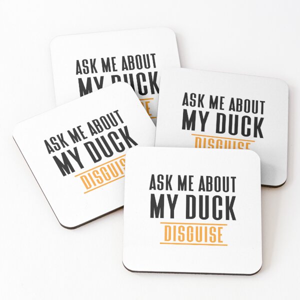 Item preview, Ask Me About My Duck Disguise designed and sold by daipolivie.