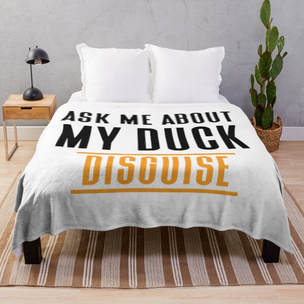 Item preview, Ask Me About My Duck Disguise designed and sold by daipolivie.