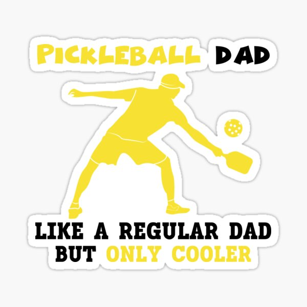 Item preview, Pickleball Dad Like A Regular Dad But Only Cooler designed and sold by ChaosReigns91.