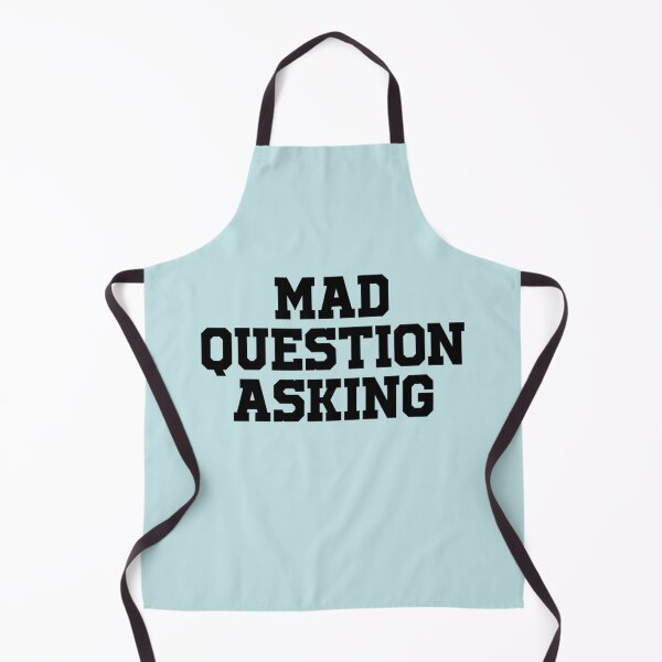 Item preview, Mad Question Asking      designed and sold by Franklantern.