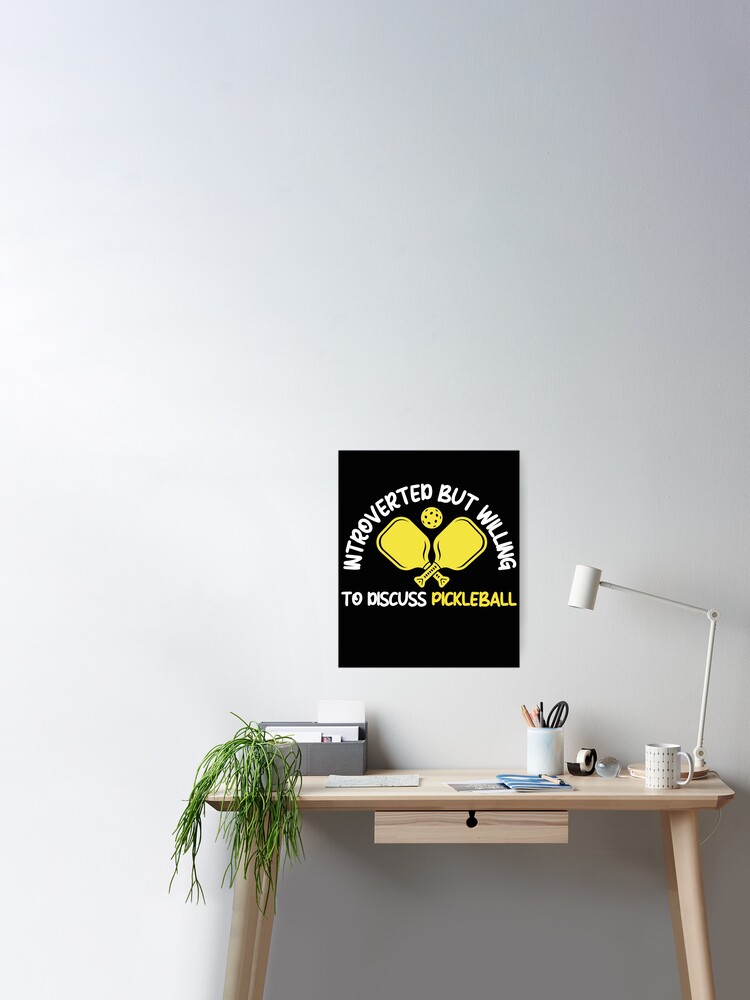 Introverted But Willing To Discuss Pickleball Sticker for Sale by