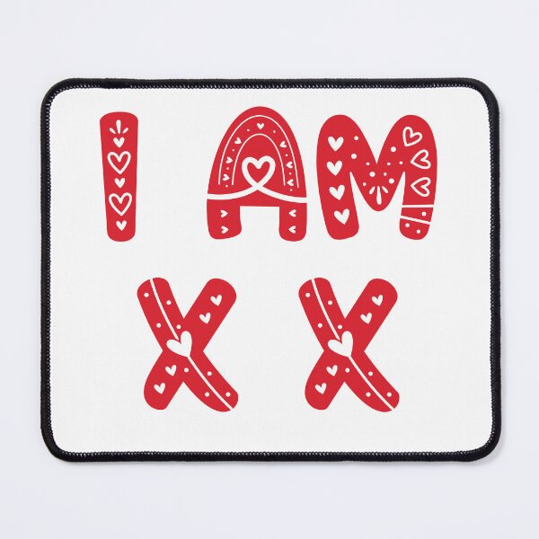 Item preview, I Am X X designed and sold by beefrancky.