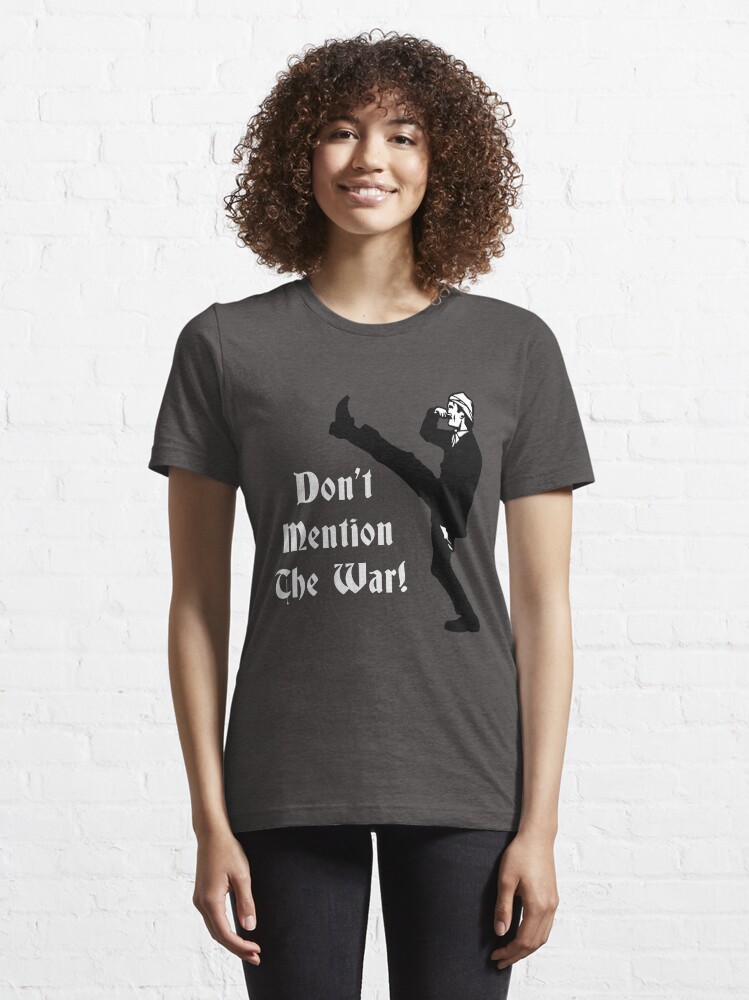 "Fawlty Towers Dont Mention The War" Tshirt for Sale by UnconArt