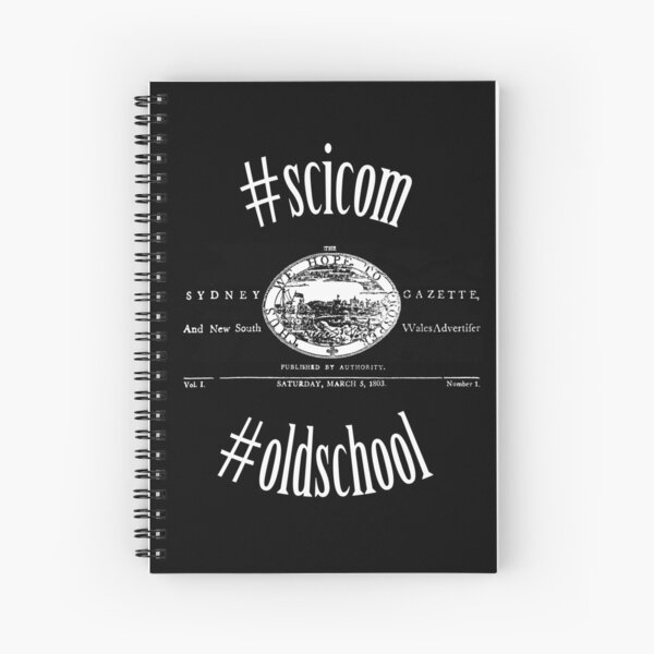 Sydney Gazette #scicom #oldschool Spiral Notebook