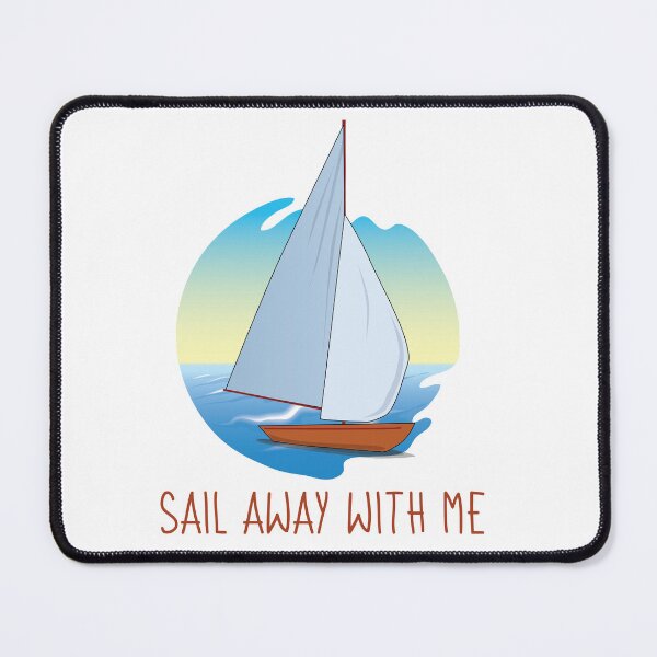 Item preview, Sail Away With Me designed and sold by beefrancky.