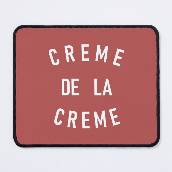Item preview, Creme De La Creme designed and sold by Moeez Javed.