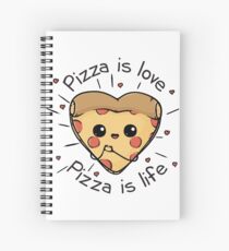 Pizza is love Pizza is life Spiral Notebook