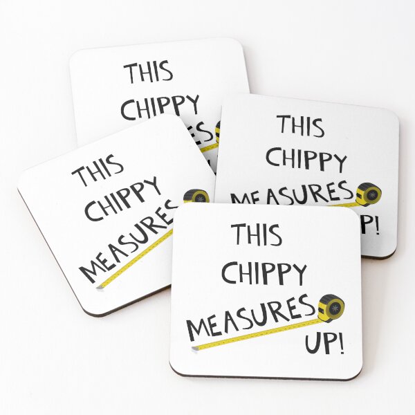Item preview, THIS CHIPPY MEASURES UP! designed and sold by DomGDesign.