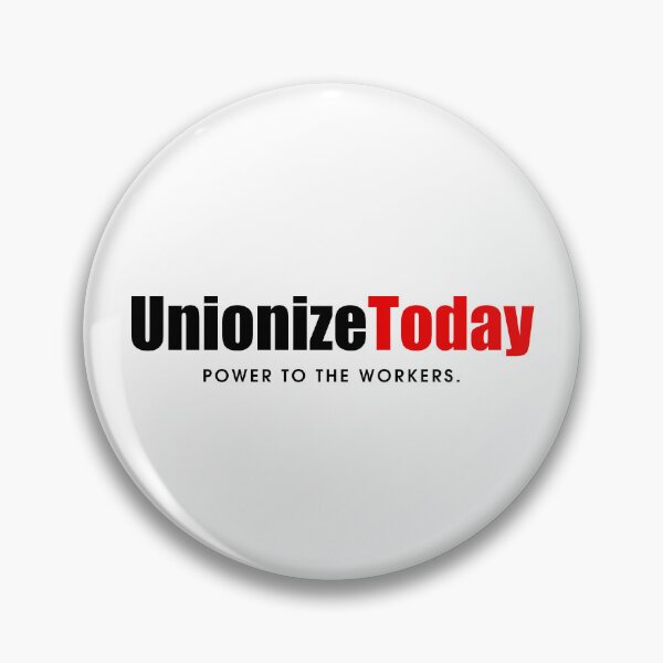 Item preview, Unionize Today designed and sold by VonHafe.