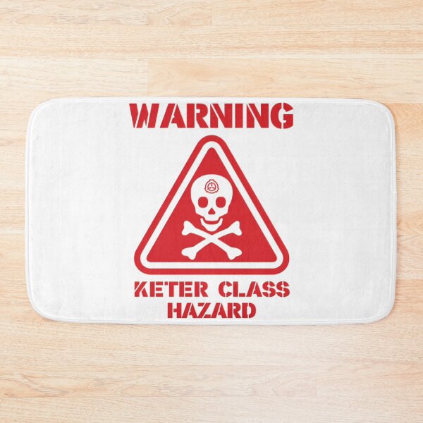 Item preview, SCP Warning Keter Class Hazard  designed and sold by PaulineDaigle.